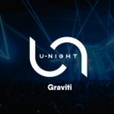 Graviti - U-Night Radioshow #201 (Podcast)