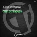 Block & Crown, Lissat - Can't Get Enough