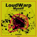 LoudWarp - Yall Ready For This (Original Mix)