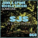 Jonk & Spook, Nicola Zucchi - Someone (Original Mix)