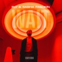 Fly & Sasha Fashion - Wait (Original Mix)