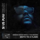 Swedish House Mafia x The WEEKND - Moth To A Flame (SI US PLAU Extended Remix)