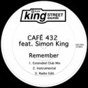 CAFE 432 feat. Simon King - Remember