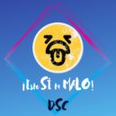 D\'SC - ESTO SÍ TA MALO ()