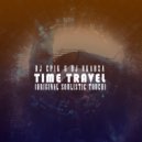 Dj Epik & Dj Nkabza - Time Travel (Original Soulistic Touch)