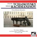Trio Amati - Belgium - Elegiac trio no. 1 for piano, violin and violoncello - Lento lugubre, in G minor ()