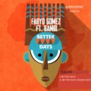 FabYo Gomez & Bambi - Better Days (feat. Bambi) (Radio Edit)