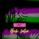 MOZAMI - Būk Šalia ()