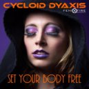 Cycloid Dyaxis - When This Music Began