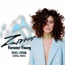 Zivert & LYRIQ - Forever Young