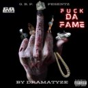 Dramatyze™ - Who U Foolin ()