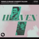 Fedde Le Grand x Robert Falcon ft. Sofia Quinn - Heaven