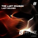 Last Soldier - The Last Dragon (Radio Edit)