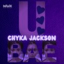 Chyka Jackson - U-Bae (Original Mix)