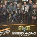 Rogerio Magrão e Banda & Public Connection Gravadora - NÃO CASA COM ELE (feat. Public Connection Gravadora)