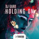 DJ Gard - Holding On