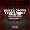 Block & Crown feat Boyz R Busy - West End Girls