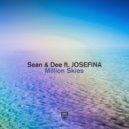 Sean & Dee ft. Josefina - Million Skies