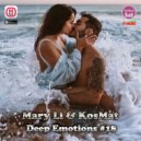 Mary Li & KosMat - Deep Emotions #18
