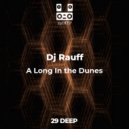 Dj Rauff - A Long In the Dunes