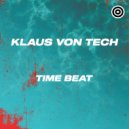 Klaus Von Tech - Time Beat