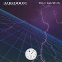 Barkdoom - Blue Clothes