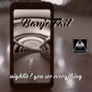 Banje Fail - Nightie  You See Everything (Extended)