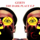 Gerts - The Dark Place