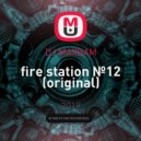 DJ MAXBAM - fire station №12