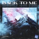 Tyh - Back To Me
