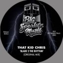 That Kid Chris - Blade 2 The Rhythm