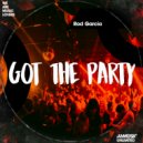 Rod García - Got The Party
