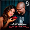 Rachel Lessa & Gustavo Gutemberg - Mais Que Um Sonho