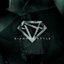 Diamond Style - Obsessed