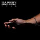 Eli Brown - Send Help