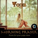 Hatha Yoga & Yoga Music & Yoga - Yoga Morning Prayer