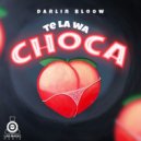Darlin BloOw & Lab Magic Music - Te La Wa Choca (feat. Lab Magic Music)