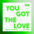 Never Sleeps Ft. AfroJack & Chico Rose - You Got The Love