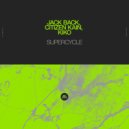 Jack Back, Citizen Kain & Kiko - Supercycle