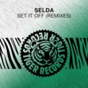 Selda - Set It Off