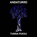 Andaturro - Tunna Pukka