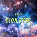 Mogos - Lion Eyes