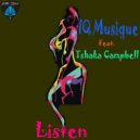 IQ Musique, Tshaka Campbell - Listen