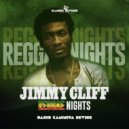Jimmy Cliff - Reggae Nights (Dario Caminita Revibe)