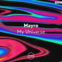 Mayro - My Universe