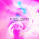 Synesthetic, Dm-Theory - La Presa Bene