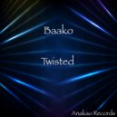 Baako - Twisted