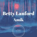Betty Lanford - Amik