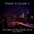 Mr. E Double V - The Best of Euphoric Wave (Part 2)