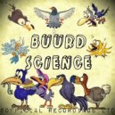 Buurd Science - After Dark